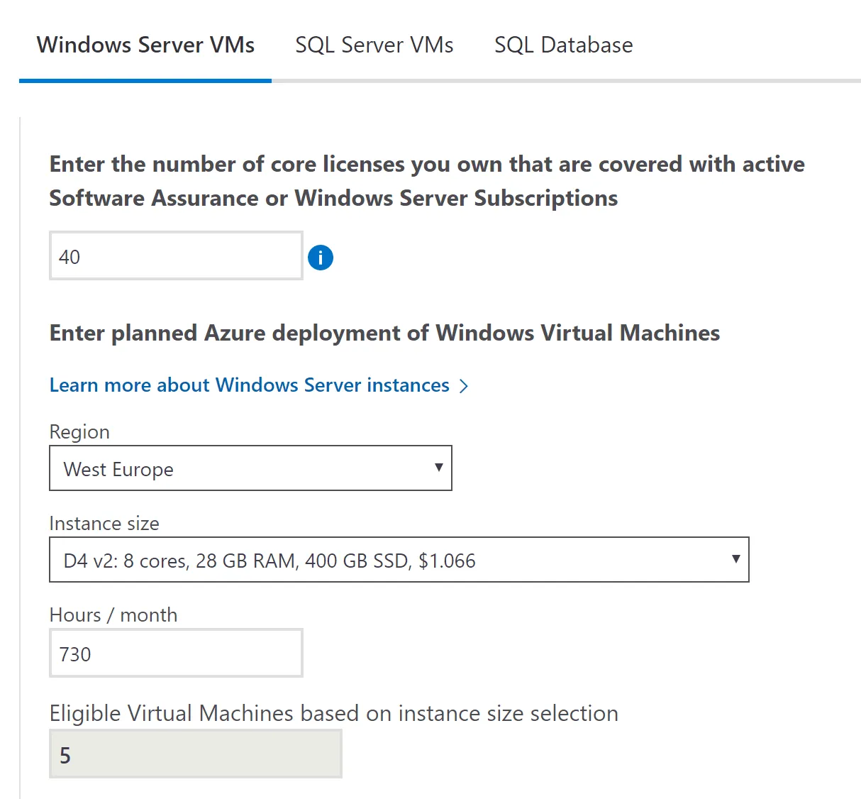 Azure Hybrid Benefit calculator for Windows Server VMs: 40 core licenses, region West Europe, instance size D4 v2, 730 hours per month, result: 5 eligible virtual machines